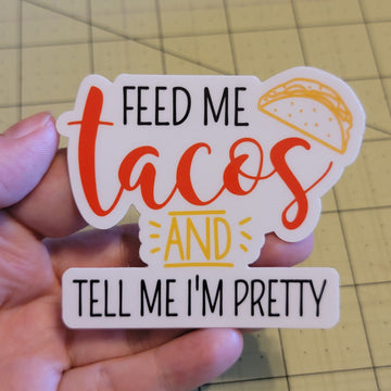 Feed Me Tacos die-cut stickers