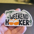 Weekend Hooker die-cut stickers